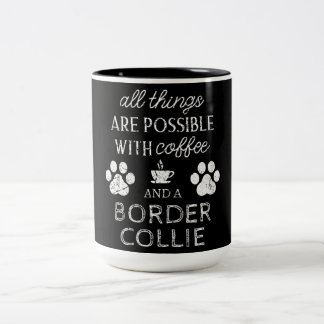 Phantastisches Zitat über Border Collie Dog Zweifarbige Tasse