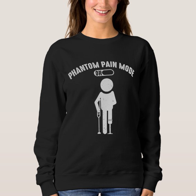 Phantom Pain Mode ON Sweatshirt (Vorderseite)