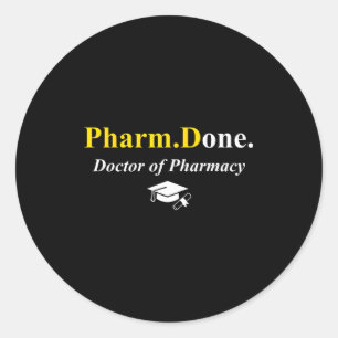 Pharm.done. fertig doktor der apotheker pharmd runder aufkleber