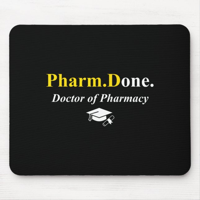 Pharm.done. fertig Doktor der Pharmazie PharmD Mousepad (Vorne)