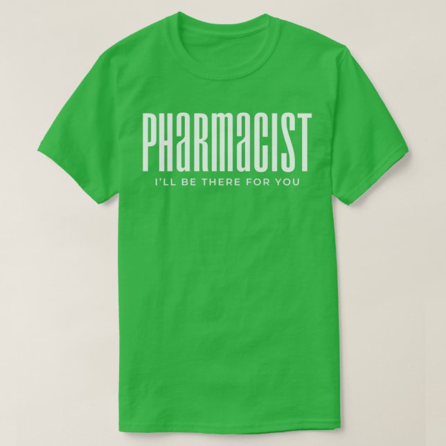 Pharmacist Pharmacy T-Shirt (Design vorne)