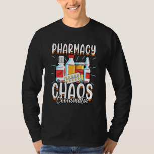 Pharmacy Chaos-Koordinator Pharma Rph T-Shirt