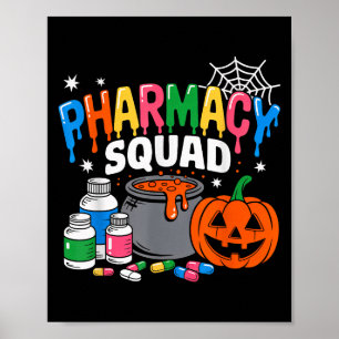 Pharmacy Squad Halloween Vibes für Apotheker und Poster