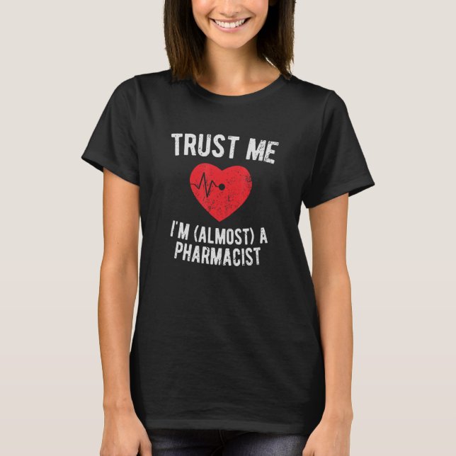 Pharmacy Student School - Fast Pharmacist T-Shirt (Vorderseite)