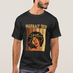 Pharmacy Tech Afro American Black History T-Shirt