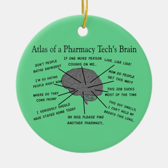 Pharmacy Tech "Atlas of Pharmacy Tech Brain" Keramik Ornament (Vorne)