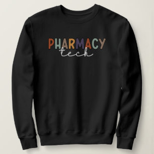Pharmacy Tech Retro Pharmacy Technique Sweatshirt