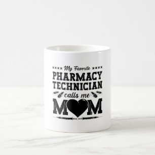 Pharmacy Technician Calls Me Mom Pharmacist Gift Kaffeetasse