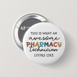 Pharmacy Technique Phantastisch Pharmacy Tech Funn Button