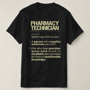 Pharmacy Technique Real American Definition T-Shirt