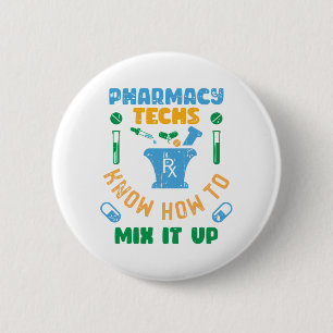 Pharmacy Techs wissen, wie man es vermischt Button