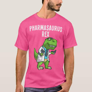 Pharmasaurus Rex Shirt Pharmacy Dinosaur Pharma