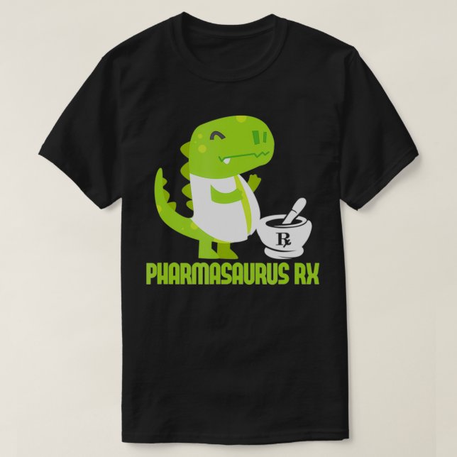 Pharmasaurus RX Pharamacist Pharmacy Tech Niedlich T-Shirt (Design vorne)