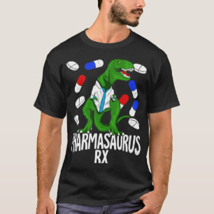 Pharmasaurus Rx Pharmacy Tech Pharmacist Gift T-Shirt