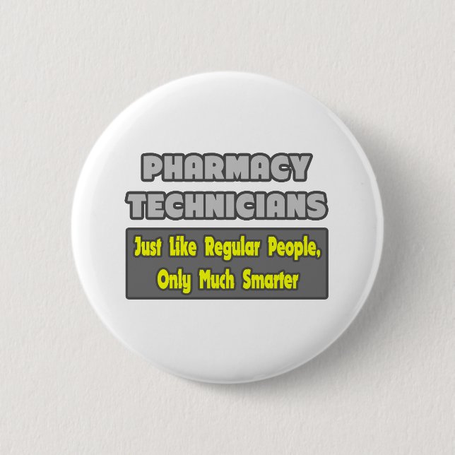 Pharmazeutische Techniker .. Klüger Button (Vorderseite)
