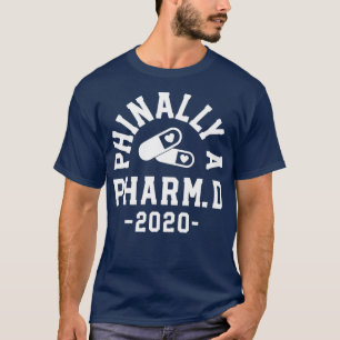 Pharmazeutischer Abschluss Gifts Phinally Pharm D T-Shirt