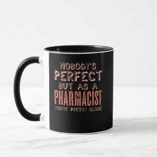 Pharmazeutischer Unternehmer Perfect Joke Druggist Tasse