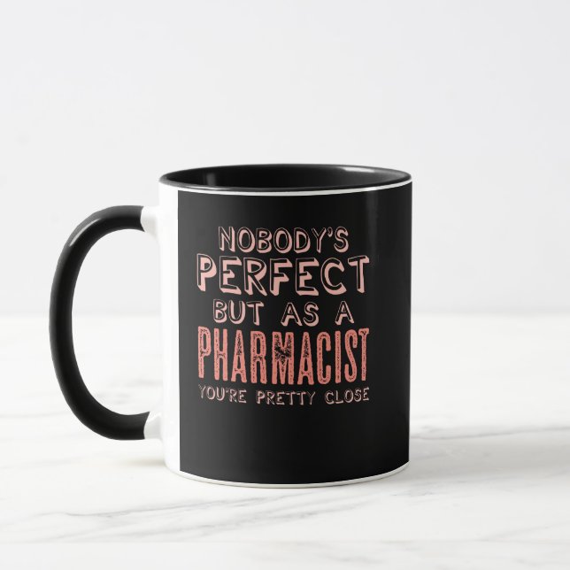 Pharmazeutischer Unternehmer Perfect Joke Druggist Tasse (Links)