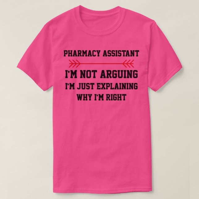 Pharmazie-Assistentin im Streit T-Shirt (Design vorne)