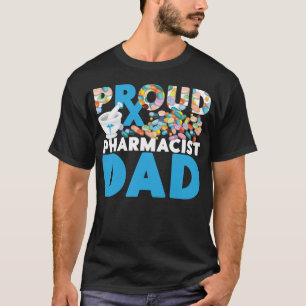 Pharmazie Proud Pharmaceuticals Vater Vater T-Shirt