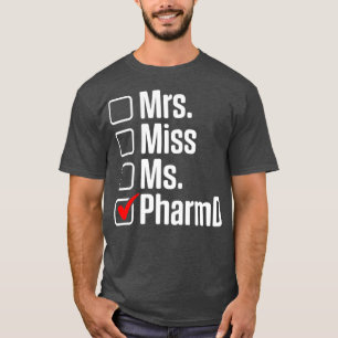 PharmD Doktor der Pharmazie Doctorat Abschluss pro T-Shirt
