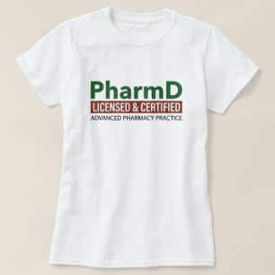PharmD lizenziert und zertifiziert T-Shirt