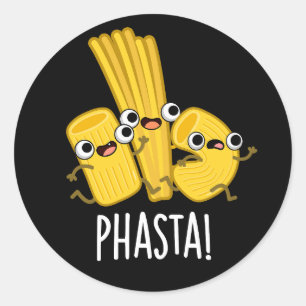 Phasta Funny Fast Pasta Pun Dark BG Runder Aufkleber