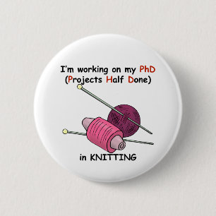 PhD beim Stricken Button