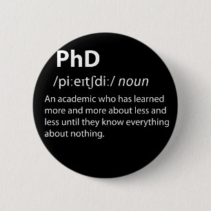 PhD Funny Dictionary Definition Button