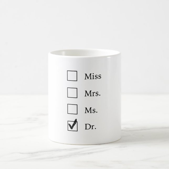 PhD-Geschenke für Frauen Tasse (Mittel)