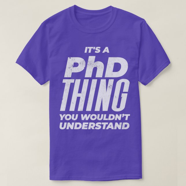 Phd gestörtes Design T-Shirt (Design vorne)