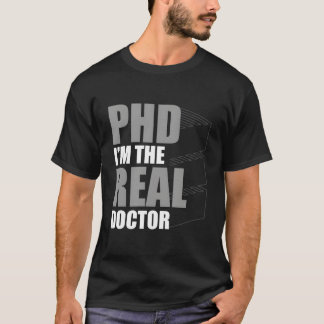 Phd Graduation Doctorate Degree Ertation Masteral T-Shirt
