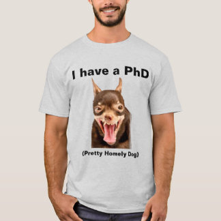 (PhD) Hübscher Hund T-Shirt