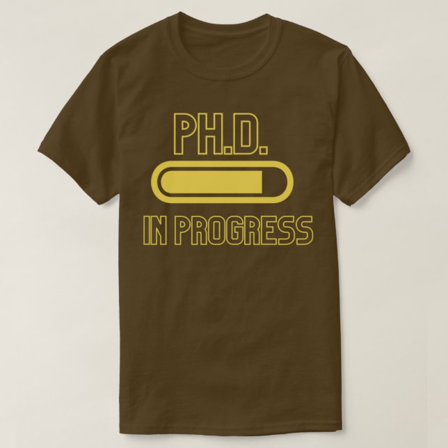 PhD in Progress PhinisheD 4 T-Shirt (Design vorne)