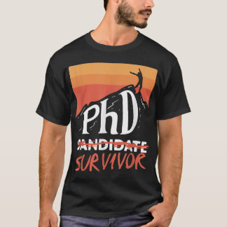 PHD Kandidat Survivor Funny Vintag PHD Graduation T-Shirt