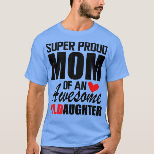 PhD Mama Super Proud Mutter eines phantastischen P T-Shirt