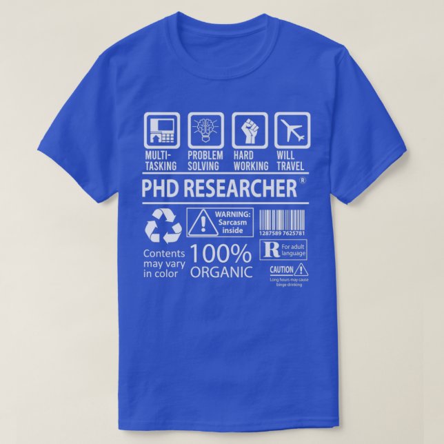 Phd Researcher MultiTasking Certified Job Gift Ite T-Shirt (Design vorne)