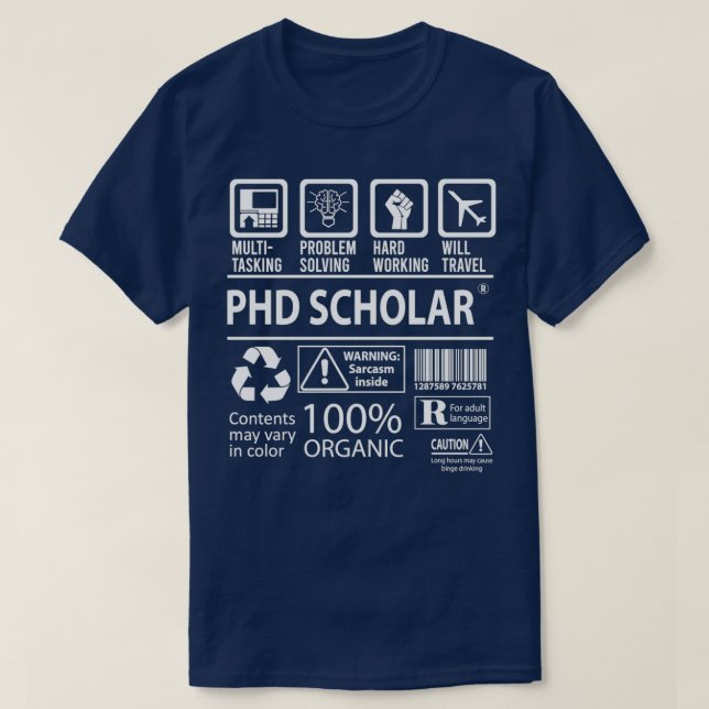 Phd Scholar Multitasking Job Gift Item T-Shirt (Design vorne)