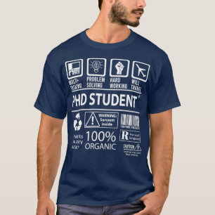 Phd Student 2 T-Shirt