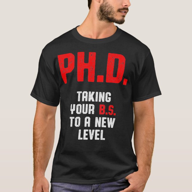 PHd STUDENT DISSERTATION DOCTORAT PREM GRADUIERUNG T-Shirt (Vorderseite)