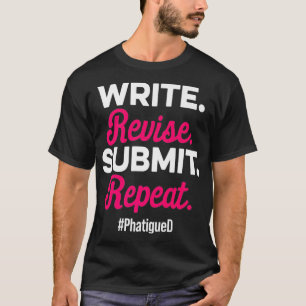 PHd STUDENT DISSERTATION DOCTORAT PREM GRADUIERUNG T-Shirt