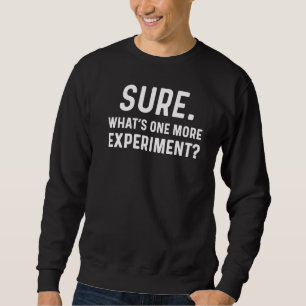 Phd Student Doktorand Kandidat Research Scientist Sweatshirt
