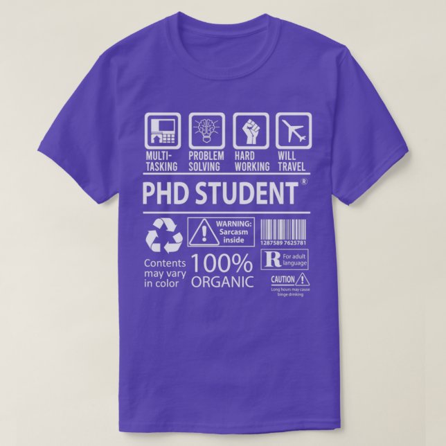 Phd Student Multitasking Job Gift Item T-Shirt (Design vorne)