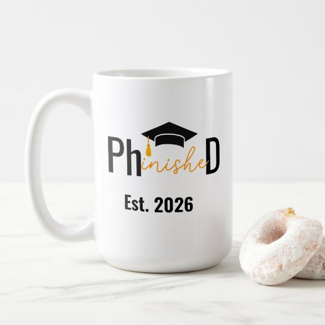 PHD Student Phinished Funny Graduation Party Kaffeetasse (Mit Donut)