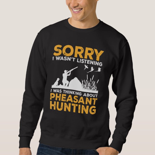 Pheasant Hunting Upland Bird Hunting Sweatshirt (Vorderseite)