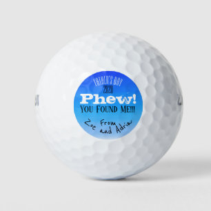 Phew! Du hast mich gefunden! Sonnentag des Vaters Golfball