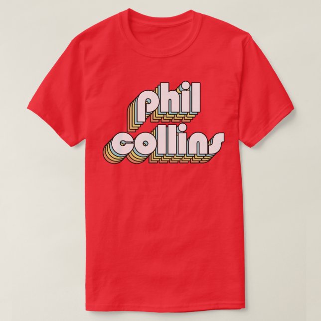 Phil Collins Retro Rainbow Typografie Faded Style T-Shirt (Design vorne)