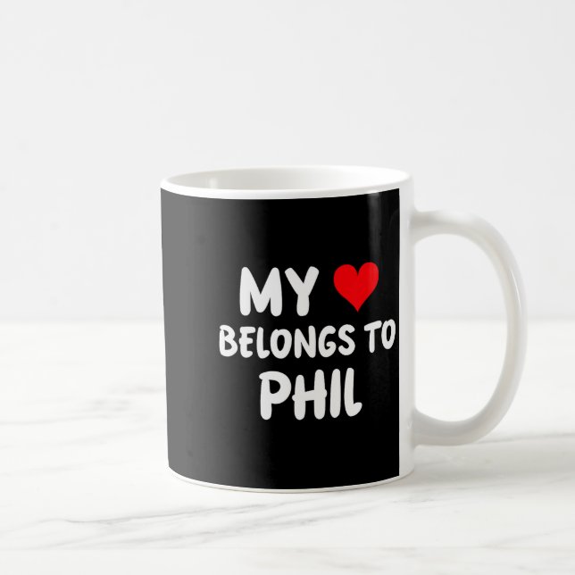 Phil - My Heart Belongs To Phil - Love  Kaffeetasse (Rechts)