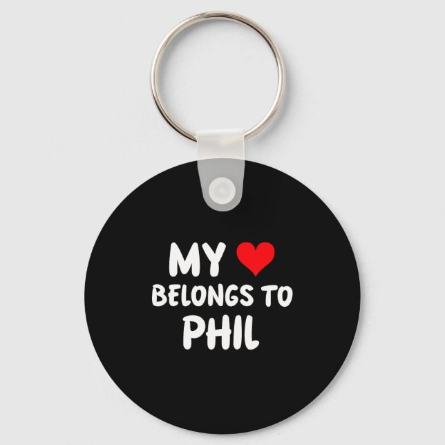 Phil - My Heart Belongs To Phil - Love  Schlüsselanhänger (Vorderseite)