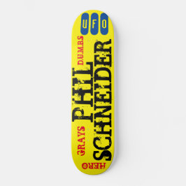 PHIL SCHNEIDER UFO / GRAUEN / HERO Skateboard